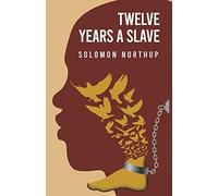 Twelve Years a Slave By (Tascabile)