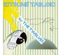 Twelves - Kitsune Tabloid By The Twelves