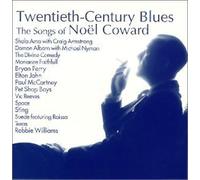 Twentieth-Century Blues: The Songs of Noel Coward by Various Artists (1999-11-16)