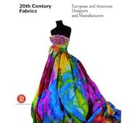 Twentieth-Century Fabrics: European and American Designers and Manufacturers