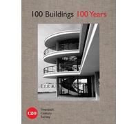 Twentieth Century Society 100 Buildings, 100 Years (Copertina rigida)
