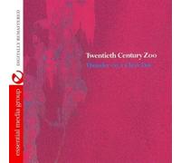Twentieth Century Zoo - Thunder on a Clear Day