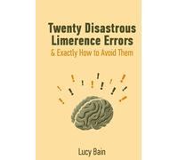 Twenty Disastrous Limerence Errors: & Exactly How to Avoid Them