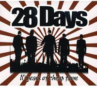 Twenty-Eight Days - Ten Years Of Cheap Fame