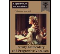 Twenty Elementary and Progressive Vocalises: A Jean Bechtel School for Music Legacy Work