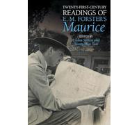Twenty-first-century Readings of E. M. Forster's Maurice: 83