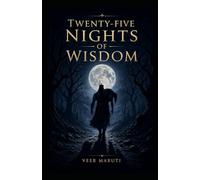 Twenty-Five Nights of Wisdom
