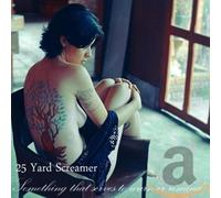 TWENTY-FIVE YARD SCREAMER - SOMETHING THAT SERVES..