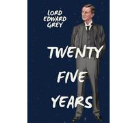 Twenty-Five Years: 1892-1916