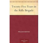 Twenty-Five Years in the Rifle Brigade