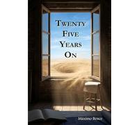 Twenty-Five Years On