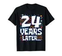 Twenty Four 24 Years Later 24th Birthday Funny Party Meme Maglietta