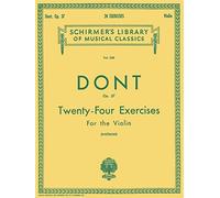 Twenty-Four Exercises for the Violin: Op. 37: Schirmer Library of Classics Volume 328 Violin Method