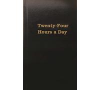 ANONYMOUS Twenty-Four Hours a Day (Copertina rigida)