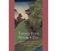 Twenty-Four Hours A Day (Tascabile)