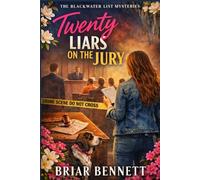 Twenty Liars on the Jury: A Courthouse Mystery with a Wrong Man on Trial