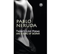 Pablo Neruda Twenty Love Poems and a Song of Despair (Copertina rigida)