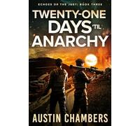 Twenty-One Days 'til Anarchy: 3