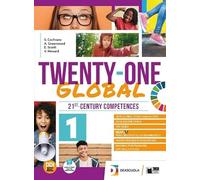 Twenty-one globall. Student's book & workbook. Per la Scuola media. Con e-book. Con espansione online (Vol. 1)