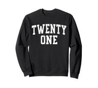 Twenty One Minimalist 21st Birthday Design 21-Year-Old Felpa