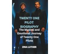 TWENTY ONE PILOT BIOGRAPHY: The Musical and Emotional Journey of Twenty One Pilots