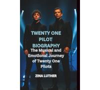 TWENTY ONE PILOT BIOGRAPHY: The Musical and Emotional Journey of Twenty One Pilots