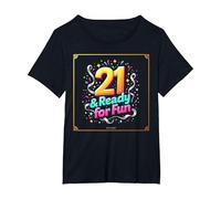 Twenty-One & Ready for Fun: Regalo per Il 21° Compleanno Maglietta, Donna Plus-Size, Nero, 5X
