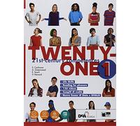 Twenty-one. Student's book-Workbook. Con Map it! Per la Scuola media. Con ebook. Con espansione online. Con DVD-ROM (Vol. 1)