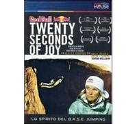 Twenty Seconds Of Joy - Lo Spirito Del Base Jump (Red Bull Media House)