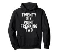 Twenty Six Point Freaking Two - Divertente Maratona Corridore Felpa con Cappuccio