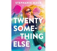 Twenty Something Else