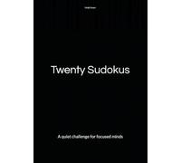Twenty Sudokus: A quiet challenge for focused minds