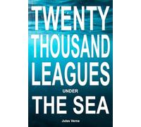 Twenty Thousand Leagues Under the Sea: Legacy Literary Editions | 6"x9" Print | Classic Novels for the Modern Reader