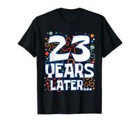Twenty Three 23 Years Later 23rd Birthday Funny Party Meme Maglietta