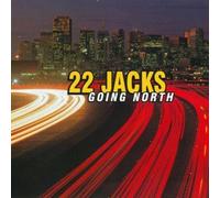 Twenty Two Jacks - Going North