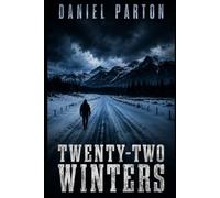 Twenty-Two Winters: A Small-Town Thriller: 1