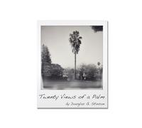 Twenty Views of a Palm