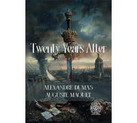 Twenty Years After: Rebirth Special Edition | Annotated