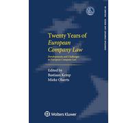 Twenty Years European Company Law: Developments and Challenges in European Company Law