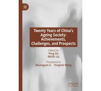 Twenty Years of China’s Ageing Society: Achievements, Challenges, and Prospects