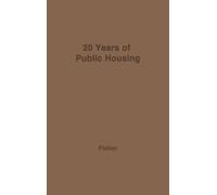 Twenty Years of Public Housing (Copertina rigida)
