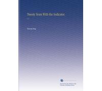 Twenty Years With the Indicator.: V.2