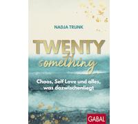 Twentysomething: Chaos, Self Love und alles, was dazwischenliegt