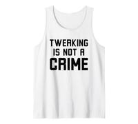 Twerking Non è Un crimine Divertente Scherzo umoristico di Danza Canotta