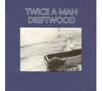 Twice a Man - Driftwood