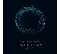 Twice a Man Songs of Future Memories (1982-2022) Book) (CD)