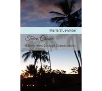 Twice, Chosen: A Born From Courage Dramatization