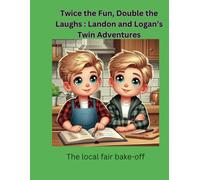 Twice the fun double the laughs - Twin adventures: The Local bake-off
