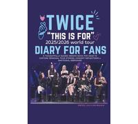 Twice this is for 2025/2026 World Tour Diary for Fans (ONCE): Bold and Easy journal for Teens Who Love K-pop Featuring Cute Music Themed Aesthetic ... for Girly Girls, Kids and Teen Fans of K Pop