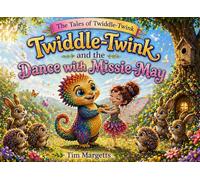 Twiddle-Twink and the Dance with Missie-May